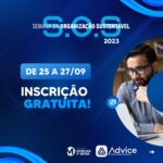 SOS – Semana da Organização Sustentável 2023: um evento essencial para Gestores do Terceiro Setor.
