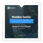 VEM AÍ Mobiliza Gestão – Mentoria em Gestão Estratégica para Organizações da Sociedade Civil
